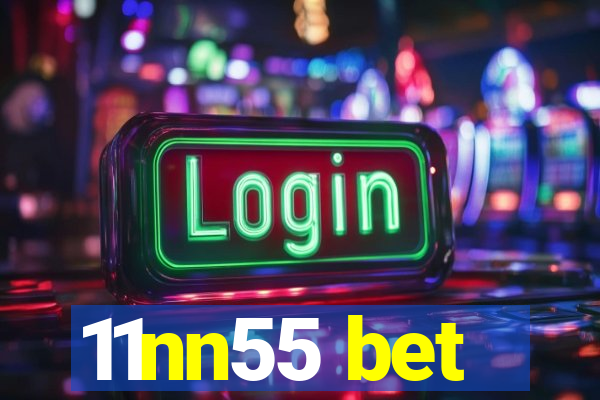 11nn55 bet